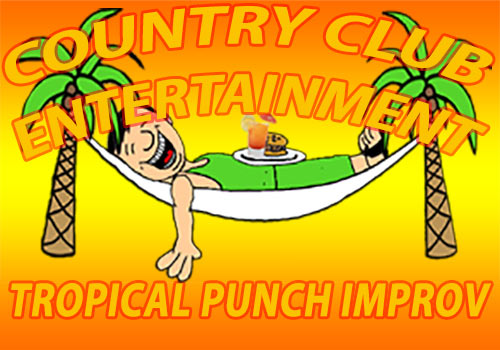 country club entertainment member events private parties improv comedy shows